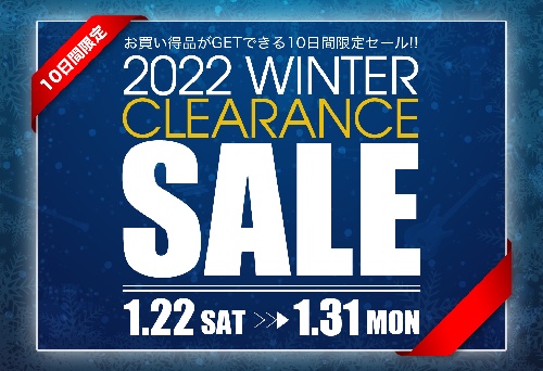 -2022 WINTER CLEARANCE SALE- セール開催のご案内
